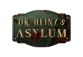 DR HEINZ'S ASYLUM